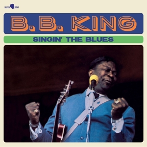 B.B. King - Singin' The Blues in der Gruppe UNSERE TIPPS / Freitagsveröffentlichungen / Fredag den 26:e Jan 24 bei Bengans Skivbutik AB (5510426)