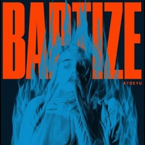 Atreyu - Baptize in der Gruppe VINYL / Pop-Rock bei Bengans Skivbutik AB (5510441)