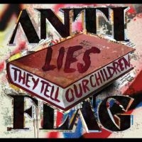 Anti-Flag - Lies They Tell Our Children in der Gruppe VINYL / Pop-Rock bei Bengans Skivbutik AB (5510466)