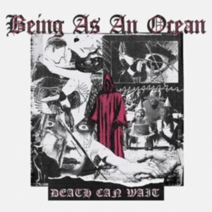 Being As An Ocean - Death Can Wait in der Gruppe UNSERE TIPPS / Freitagsveröffentlichungen / Fredag den 2:e Februari 2024 bei Bengans Skivbutik AB (5510540)