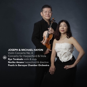Noriko Amano & Ryo Terakado - Haydn: Violin Concerto No. 4 / Concerto For Viola And Harpsichord in der Gruppe UNSERE TIPPS / Freitagsveröffentlichungen / Fredag den 2:e Februari 2024 bei Bengans Skivbutik AB (5510658)