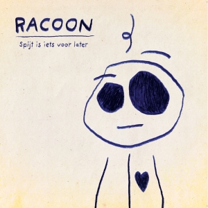 Racoon - Spijt Is Iets Voor Later in der Gruppe UNSERE TIPPS / Freitagsveröffentlichungen / Fredag den 12:e Jan 24 bei Bengans Skivbutik AB (5510659)