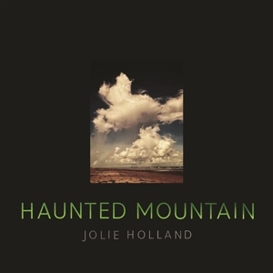Julie Holland - Haunted Mountain in der Gruppe VINYL / Pop-Rock bei Bengans Skivbutik AB (5510705)