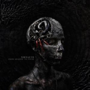 Nirnaeth - From Shadow To Flesh in der Gruppe CD bei Bengans Skivbutik AB (5510733)