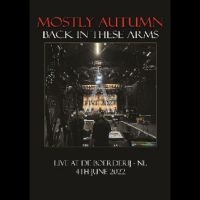 Mostly Autumn - Back In These Arms (Live 2022) in der Gruppe Musik-DVD & Bluray bei Bengans Skivbutik AB (5510780)