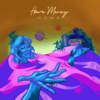 Have Mercy - Numb in der Gruppe VINYL / Pop-Rock bei Bengans Skivbutik AB (5510791)