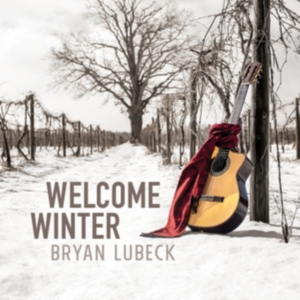 Bryan Lubeck - Welcome Winter in der Gruppe CD / Julmusik bei Bengans Skivbutik AB (5510801)