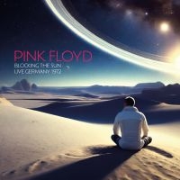 Pink Floyd - Blocking The Sun - Live Germany 197 in der Gruppe CD / Pop-Rock bei Bengans Skivbutik AB (5510847)