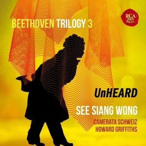 Wong See Siang - Beethoven Trilogy 3: Unheard in der Gruppe CD bei Bengans Skivbutik AB (5510909)
