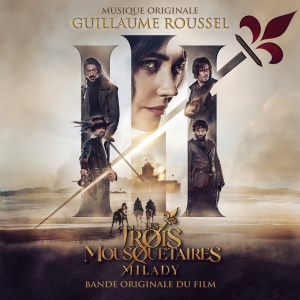 Roussel Guillaume - Les Trois Mousquetaires - Milady in der Gruppe CD / Film-Musikal bei Bengans Skivbutik AB (5510910)