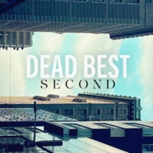 Dead Best - Second in der Gruppe VINYL bei Bengans Skivbutik AB (5510921)