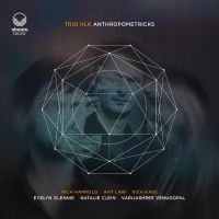 Trio Hlk - Anthropometricks in der Gruppe Kommande produkter - 10 procent bei Bengans Skivbutik AB (5510961)