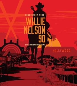 Willie Nelson Various - Long Story Short: Willie Nelson 90: Live At The Hollywood Bowl in der Gruppe Minishops / Willie Nelson bei Bengans Skivbutik AB (5511162)