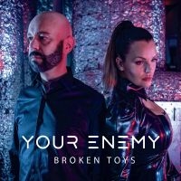 Your Enemy - Broken Toys in der Gruppe UNSERE TIPPS / Freitagsveröffentlichungen / Fredag den 26:e Jan 24 bei Bengans Skivbutik AB (5511407)