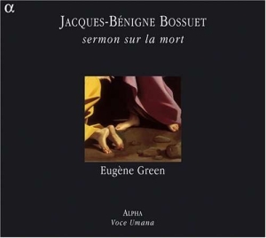Jacques Bénigne Bossuet - Sermon Sur La Mort in der Gruppe CD bei Bengans Skivbutik AB (5511494)