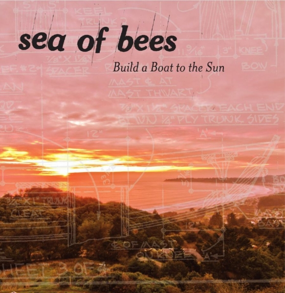 Sea Of Bees - Build A Boat To The Sun in der Gruppe CD / Pop-Rock bei Bengans Skivbutik AB (5511573)