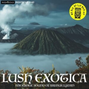 Arthur Lyman Group The - Lush Exotica - The Exotic Sound Of in der Gruppe MUSIK / Dual Disc / World Music bei Bengans Skivbutik AB (5511596)