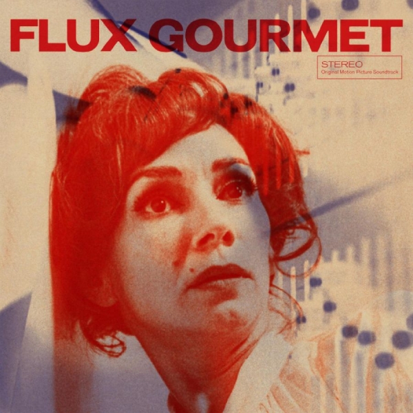 Various Artists - Flux Gourmet - Original Motion Pict in der Gruppe UNSERE TIPPS / Freitagsveröffentlichungen / Fredag den 26:e Jan 24 bei Bengans Skivbutik AB (5511648)