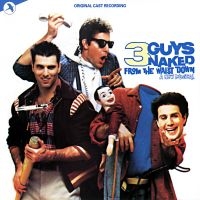 Original Off-Broadway Cast - 3 Guys Naked From The Waist Down in der Gruppe CD / Pop-Rock bei Bengans Skivbutik AB (5511662)