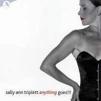 Triplett Sally Ann - Anything Goes!!! in der Gruppe CD bei Bengans Skivbutik AB (5511787)
