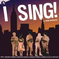 Original  Off-Broadway Cast - I Sing! in der Gruppe CD bei Bengans Skivbutik AB (5511792)