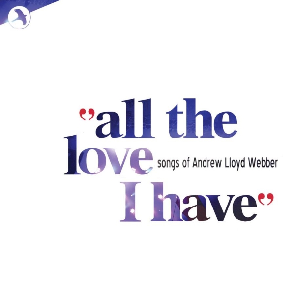 Andrew Lloyd Webber Love Songs Comp - All The Love That I Have in der Gruppe CD / Bestseller bei Bengans Skivbutik AB (5511830)