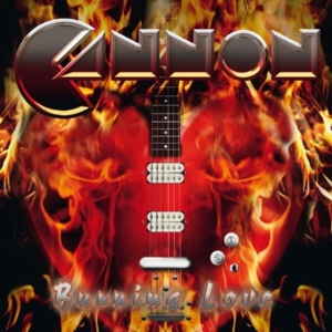CANNON - BURNING LOVE in der Gruppe CD / Hårdrock bei Bengans Skivbutik AB (551185)