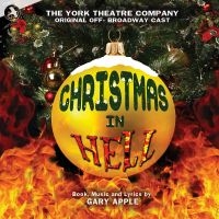 Original Off-Broadway Cast - Christmas In Hell in der Gruppe CD / Pop-Rock bei Bengans Skivbutik AB (5511865)