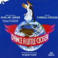 Original Broadway Cast - Dance A Little Closer in der Gruppe CD / Pop-Rock bei Bengans Skivbutik AB (5512023)