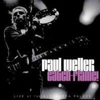 Weller Paul - Catch-Flame! in der Gruppe CD / Pop-Rock bei Bengans Skivbutik AB (5512172)