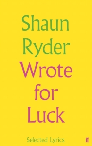 Shaun Ryder - Wrote For Luck in der Gruppe Övriga böcker bei Bengans Skivbutik AB (5512290)