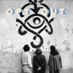 Oum Shatt - Opt Out in der Gruppe VINYL bei Bengans Skivbutik AB (5512627)