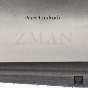 Lindroth Peter - Zman in der Gruppe UNSERE TIPPS / Freitagsveröffentlichungen / Fredag den 5:e Jan 24 bei Bengans Skivbutik AB (5512779)