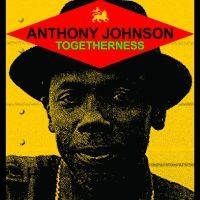 Johnson Anthony - Togetherness in der Gruppe VINYL bei Bengans Skivbutik AB (5512867)