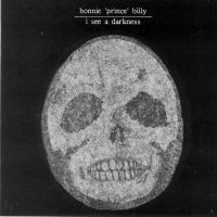 Bonnie 'Prince' Billy - I See A Darkness in der Gruppe UNSERE TIPPS / Way Out West 2026 bei Bengans Skivbutik AB (5512900)