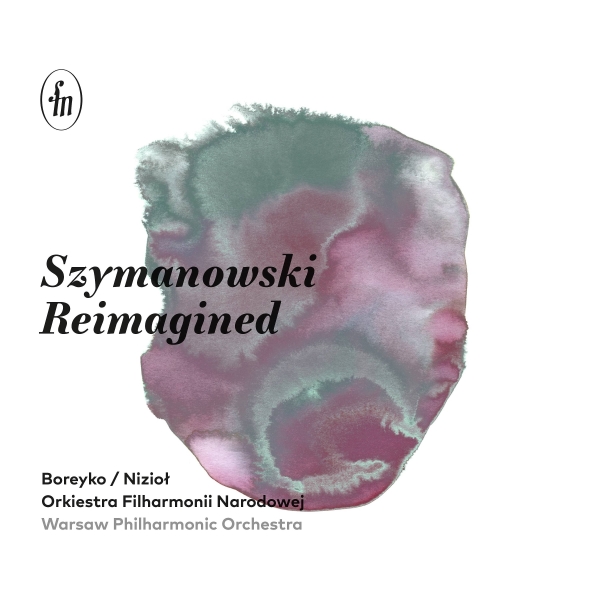 Karol Szymanowski - Szymanowski Reimagined in der Gruppe CD / Bestseller bei Bengans Skivbutik AB (5512946)