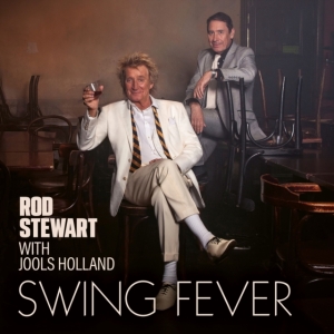 Rod Stewart With Jools Holland - Swing Fever in der Gruppe CD bei Bengans Skivbutik AB (5512989)