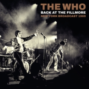 Who The - Back At The Fillmore (2 Lp Vinyl) in der Gruppe UNSERE TIPPS / Freitagsveröffentlichungen / Fredag den 19e Jan 24 bei Bengans Skivbutik AB (5513064)