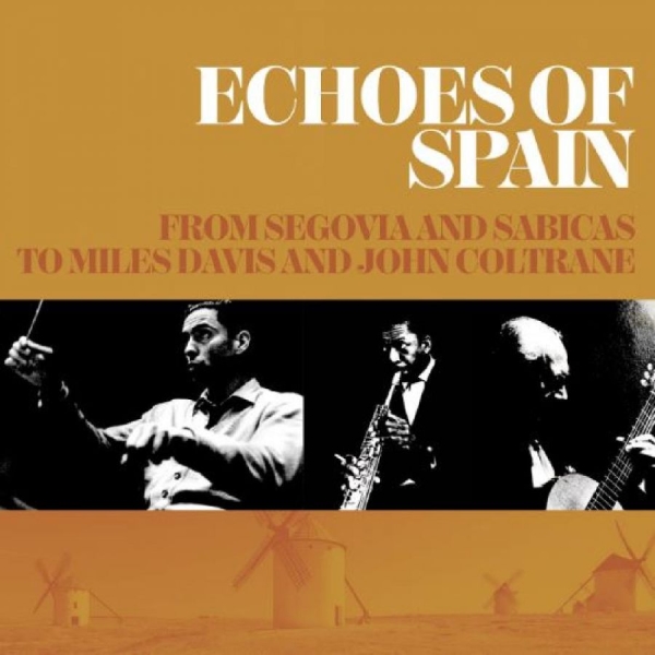 Various Artists - Echoes Of Spain - From Segovia And in der Gruppe UNSERE TIPPS / Freitagsveröffentlichungen / Fredag Den 16:e Februari 2024 bei Bengans Skivbutik AB (5513086)