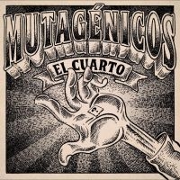 Mutagénicos - El Cuarto in der Gruppe UNSERE TIPPS / Freitagsveröffentlichungen / Fredag den 12:e Jan 24 bei Bengans Skivbutik AB (5513104)