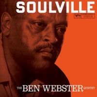 The Ben Webster Quintet - Soulville in der Gruppe UNSERE TIPPS / Freitagsveröffentlichungen / Fredag den 26:e Jan 24 bei Bengans Skivbutik AB (5513152)