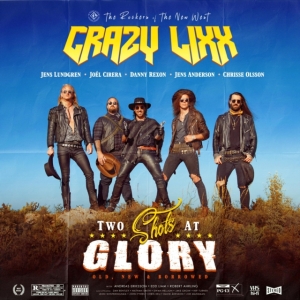 Crazy Lixx - Two Shots At Glory in der Gruppe UNSERE TIPPS / Freitagsveröffentlichungen / Fredag Den 16:e Februari 2024 bei Bengans Skivbutik AB (5513198)