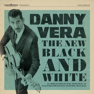 Danny Vera - The New Black And White in der Gruppe CD / Pop-Rock bei Bengans Skivbutik AB (5513210)