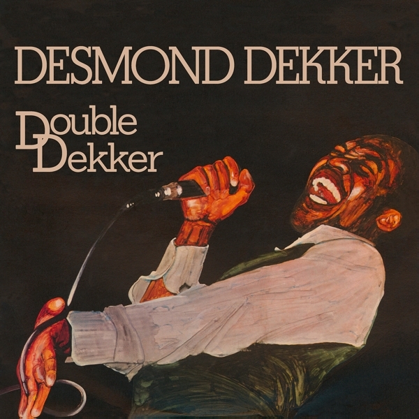 Desmond Dekker - Double Dekker in der Gruppe UNSERE TIPPS / Freitagsveröffentlichungen / Fredag Den 9:e Februari 2024 bei Bengans Skivbutik AB (5513287)