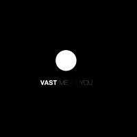 Vast - Me And You in der Gruppe CD / Pop-Rock bei Bengans Skivbutik AB (5513338)
