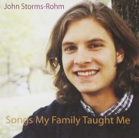 Storms-Rohm John - Songs My Family Taught Me in der Gruppe CD / Pop-Rock bei Bengans Skivbutik AB (5513395)