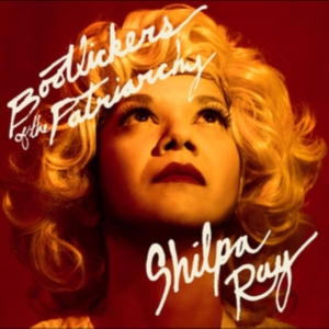 Ray Shilpa - Bootlickers Of The Patriarchy (Indi in der Gruppe VINYL / Pop-Rock bei Bengans Skivbutik AB (5513548)