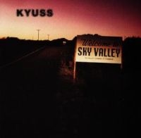 KYUSS - SKY VALLEY in der Gruppe Labels /  bei Bengans Skivbutik AB (551358)