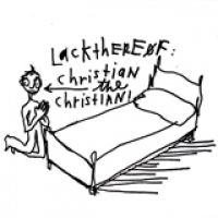 Lackthereof - Christian The Christian in der Gruppe CD / Pop-Rock bei Bengans Skivbutik AB (5513631)