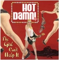Hot Damn! - Girl Can't Help It, The in der Gruppe CD / Pop-Rock bei Bengans Skivbutik AB (5513643)